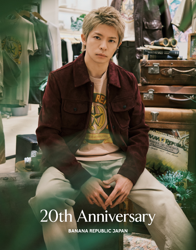 BANANA REPUBLIC JAPAN 20th ANNIVERSARY BANANA REPUBLIC公式